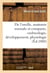 De l'oreille, anatomie normale et comparee.tome i. lecons faites a l'ecole, embryologie - , developp
