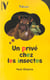 Un prive chez les insectes