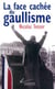 La Face cachée du gaullisme