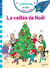 J'apprends à lire avec Sami et Julie : la veillée de Noël