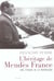 L'héritage de Mendès France - une éthique de la République