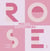 Rose : Histoire d'une couleur