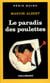 Le paradis des poulettes