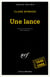 Une lance