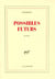 Possibles futurs
