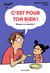 C'est pour ton bien !