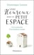 Vivre heureux dans un petit espace - à la recherche d'un bonheur simple