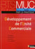 Développement de l'unité commerciale - bts muc - les pratiques - élève (édition 2008)