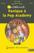 L'ENIGME DES VACANCES PRIMAIRE Tome 12 : panique à la pop academy - du CM2 à la 6ème