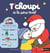 T'choupi : et le père Noël