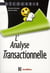 Découvrir l'analyse transactionnelle
