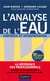 L'analyse de l'eau - 10e éd. - Eaux naturelles, eaux résiduaires, eau de mer