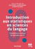 Introduction aux statistiques en sciences du langage : traitement et analyse de données avec R