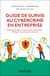 Guide de survie au cybercrime en entreprise