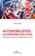 Automobilistes, autosensibilisez-vous : Comprendre et ajuster nos comportements au volant