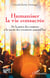 Humaniser la vie consacrée : De la grâce des origines à la rareté des vocations aujourd'hui