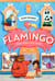 Hôtel Flamingo Tome 1 : tout beau, tout neuf !
