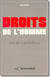 Droits de l'homme - défense et illustrations