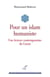 Pour un islam humaniste - une lecture contemporaine du Coran
