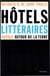 Hôtels littéraires : Voyage autour de la terre
