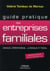 Guide pratique des entreprises familiales