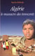 Algerie, le massacre des innocents