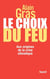 Le choix du feu