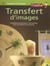 CREATIVA Tome 4 : TRANSFERTS D'IMAGES