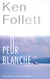 Peur blanche