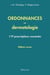 Ordonnances en dermatologie, édition revue