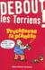 Debout les terriens!