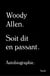 Soit dit en passant - autobiographie