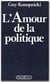 L'amour de la politique
