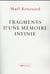 Fragments d'une mémoire infinie