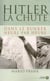 Hitler, les derniers jours