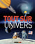 Tout sur l'univers