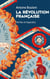 La Révolution française - Vérités et légendes