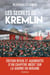 Les secrets du Kremlin : 1917-2022