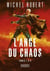 L'ange du chaos : Intégrale vol.1 : Tomes 1 à 3