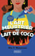 La Cuisine mortelle de Tita Rosie - Tome 1 L'Art meurtrier du lait de coco