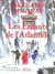 Les enfants de l'atlantide, tome 1 et 2