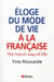 Éloge du mode de vie à la française - the french way of life