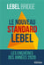 Le nouveau standard Lebel - les enchères des années 2020