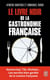 Le livre noir de la gastronomie francaise