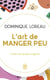 L'art de manger peu : créer son propre régime