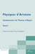La physiques d'Aristote Tome 1 - commentaire de Thomas d'Aquin