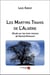 Les martyrs trahis de l'Algérie - étude sur les trois romans de Rachid Mimouni