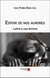 Espoir de nos aurores : Lettre à une femme