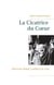 La cicatrice du coeur - don't be afraid, i believe in you