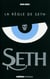 Seth Tome 1 - la règle de Seth